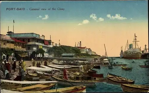 Ak Port Said Ägypten, General view of the Quay, Hafenpartie