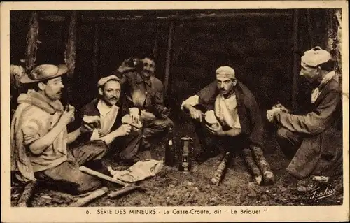 Ak Serie des Mineurs, La Casse Croute, dit Le Briquet