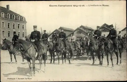 Ak Le Mans Sarthe, Guerre Européenne 1914 - 1916, l'Artillerie