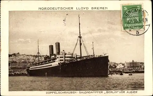 Ak Algier Alger Algerien, Doppelschrauben Salondampfer Berlin, Norddeutscher Lloyd Bremen