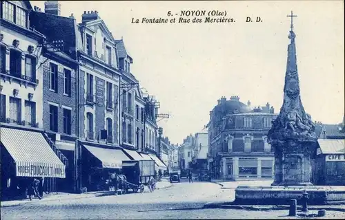 Ak Noyon Oise, La Fontaine, Rue des Mercieres