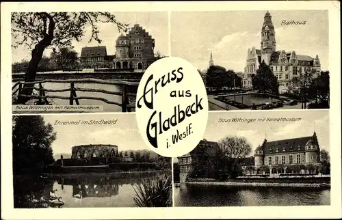 Ak Gladbeck im Ruhrgebiet Westfalen, Haus Wittringen, Rathaus, Heimatmuseum, Ehrenmal