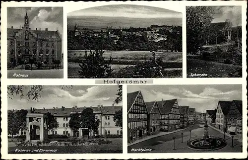 Ak Hofgeismar in Nordhessen, Rathaus, Schanzen, Kaserne, Ehrenmal, Marktplatz