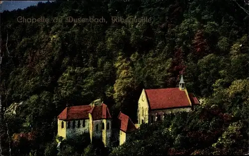 Ak Ribeauvillé Rappoltsweiler Elsass Haut Rhin, Dusenbachkapelle