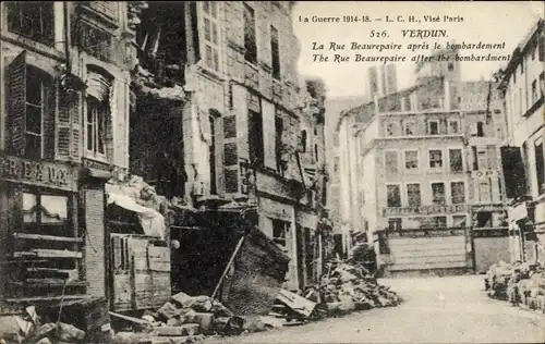 Ak Verdun Meuse, La Rue Beaurepaire aprés le bombardement