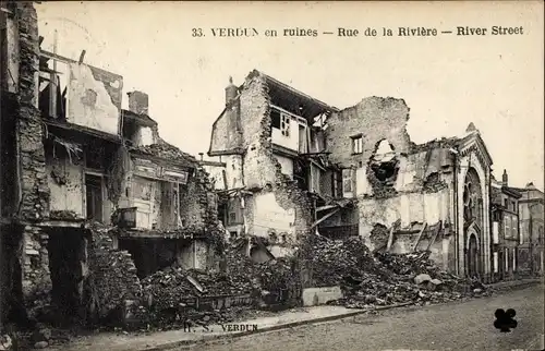 Ak Verdun Meuse, La Rue de la Riviére aprés le bombardement, Ruines