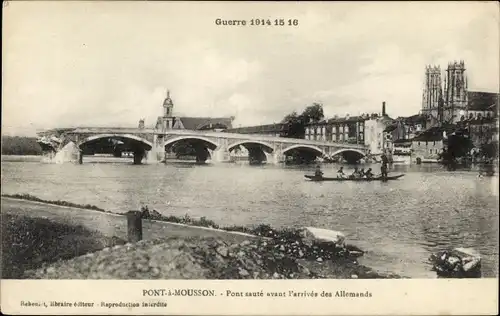 Ak Pont à Mousson Mussenbrück Lothringen Meurthe et Moselle, Pont sauté, Guerre 1914 15 16