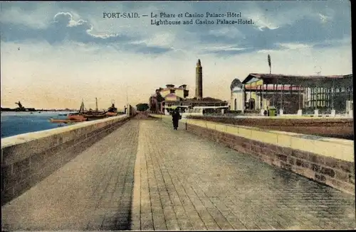 Ak Port Said Ägypten, Le Phare et Casino Palace Hotel, Leuchtturm