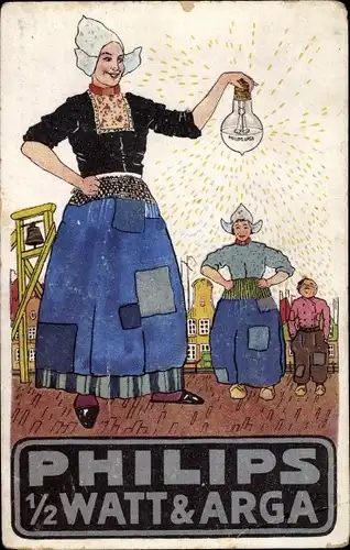 Ak Reklame, Philips 1/2 Watt & Arga, Frau in niederländischer Tracht mit Glühlampe
