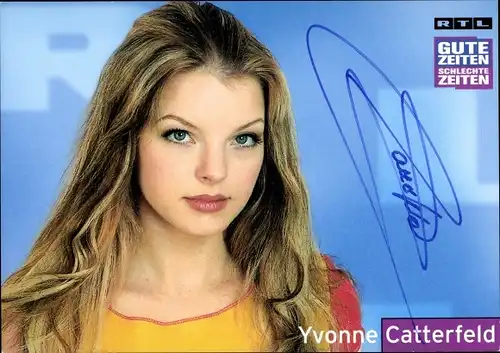 Ak Schauspielerin und Sängerin Yvonne Catterfeld, Autogramm, Gute Zeiten, schlechte Zeiten