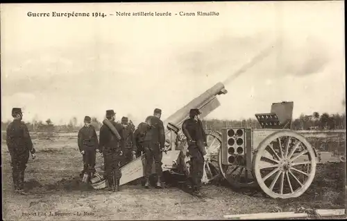 Ak Notre artillerie lourde, Canon Rimailho französ. Geschütz, I. WK