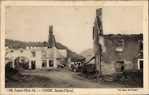 Ak Étival Lothringen Vosges, Entréede la ville, Bombardement, Guerre 1914-15