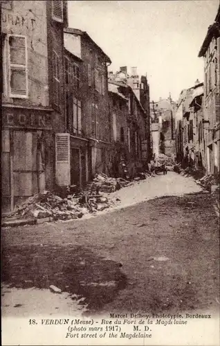 Ak Verdun Meuse, Rue du Fort de la Magdelaine, Bombardement, La Grande Guerre