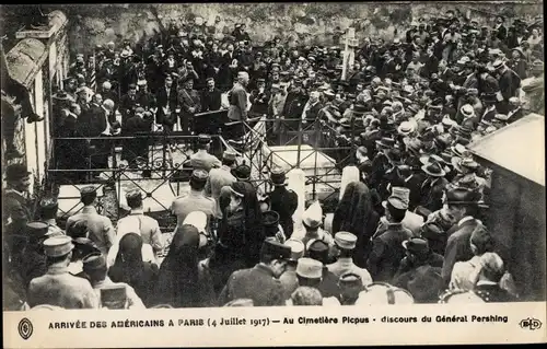 Ak Arrivée des Americains a Paris 4 Juillet 1917, Au Cimetiere Picpus, discours du General Pershing