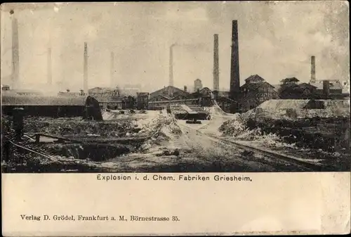 Ak Griesheim Frankfurt am Main, Explosion in den chemischen Fabriken 1901