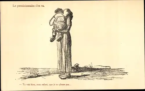 Ak Le permissionnaire s'en va, Tu voir, bien mon enfant, que je ne pleure pas, Mutter  mit Kind