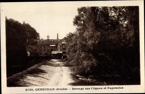 Ak Geneuille Doubs, Barrage sur l'Ognon et Papeteries