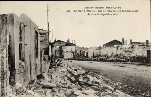 Ak Revigny Meuse, Rue de Vitry après le bombardement 1914, Kriegszerstörung I. WK