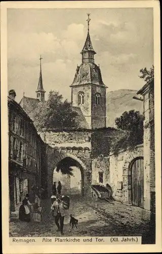 Ak Remagen am Rhein, Alte Pfarrkirche mit Tor, XII. Jahrh.