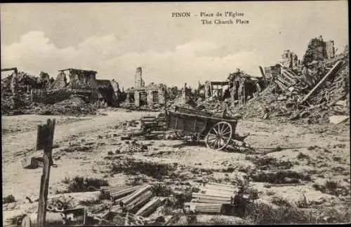 Ak Pinon Aisne, Place de l'Eglise, Kriegszerstörung 1. WK