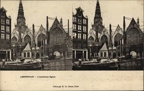 Stereo Ak Amsterdam Nordholland Niederlande, L'Ancienne Eglise