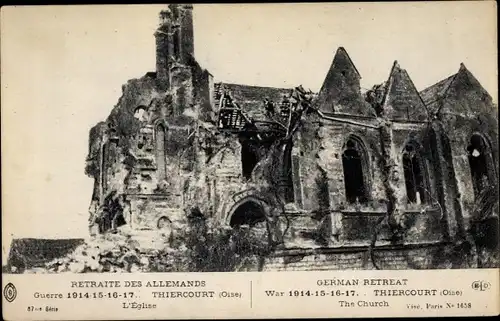 Ak Thiescourt Oise, L'Eglise, Ruines, Retraite des Allemands, Kriegszerstörung I. WK