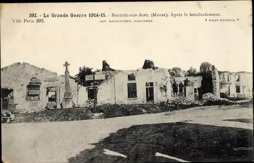 Ak Beauzée sur Aire Beausite Meuse, Kriegszerstörung 1. WK