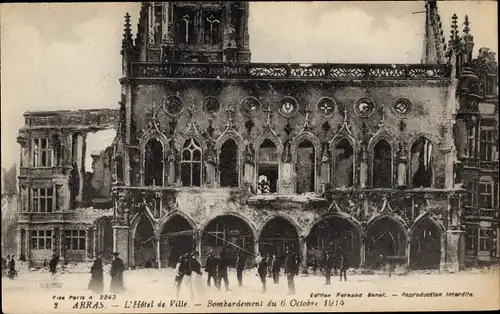 Ak Arras Pas de Calais, L'Hotel de Ville, Kriegszerstörung 1. WK