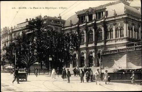 Ak Algier Alger Algerien, La Place de la Republique, L'Opera