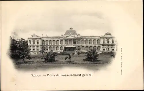 Ak Saigon Cochinchine Vietnam, Palais du Gouvernement general