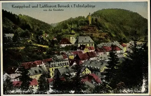 Ak Bad Berneck im Fichtelgebirge Bayern, Blick auf den Ort von der Eisenleite aus