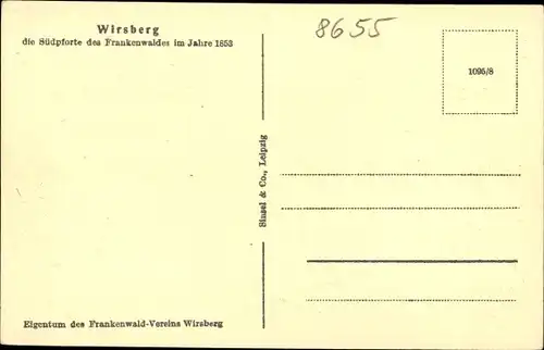 Ak Wirsberg im Fichtelgebirge, die Südpforte d. Frankenwaldes im Jahre 1853