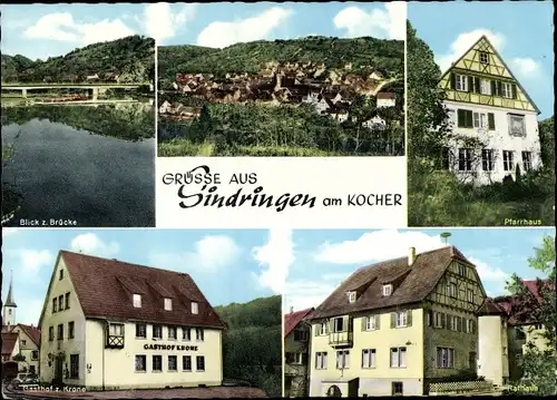 Ak Sindringen Forchtenberg im Hohenlohekreis, Pfarrhaus, Gasthof zur Krone, Brücke, Rathaus