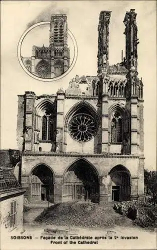 Ak Soissons Aisne, Facade de la Cathedrale apres le 2. Invasion, Kriegszerstörungen, I. WK
