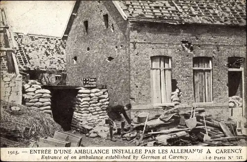 Ak Carency Pas de Calais, Entrance of on ambulance established by German at Carency