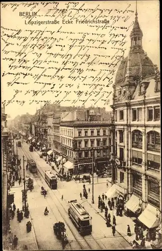 Ak Berlin Mitte, Leipziger Straße Ecke Friedrichstraße, Straßenbahnen