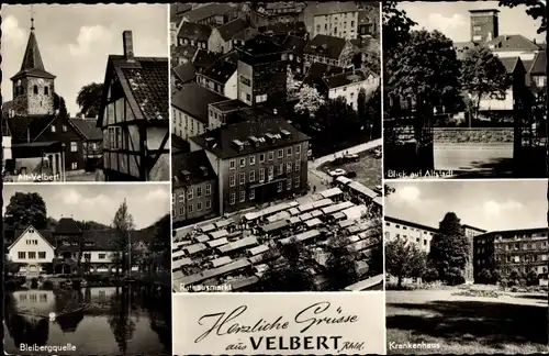 Ak Velbert im Rheinland, Alt-Velbert, Rathausmarkt, Altstadt, Krankenhaus, Bleibergquelle