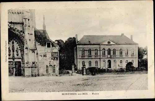 Ak Montreuil sur Mer Pas de Calais, Mairie, Rathaus