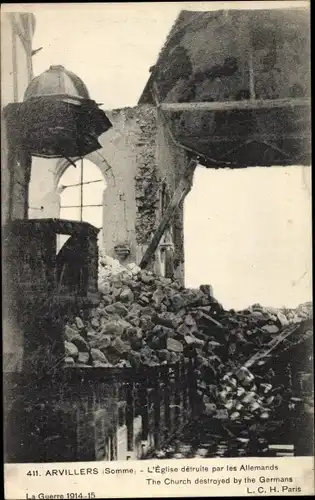 Ak Arvillers Somme, L'Eglise detruite par les Allemands, Kriegszerstörungen, I.WK