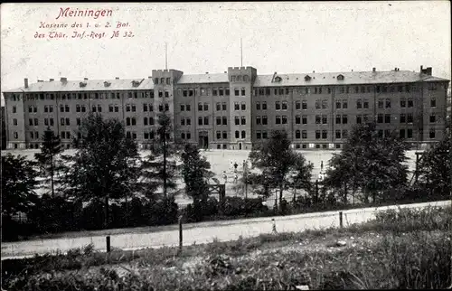 Ak Meiningen in Südthüringen, Kaserne des 1. und 2. Bat. des Thüringer Infanterie Regiment No. 32