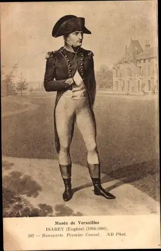 Künstler Ak Isabey, Napoleon Bonaparte, Portrait, Musée de Versailles