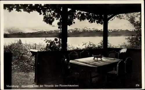 Ak Meersburg am Bodensee, Alpenblick von der Veranda des Fürstenhäuschen