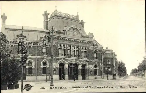 Ak Cambrai Nord, Boulevard Vauban et Gare du Cambresis