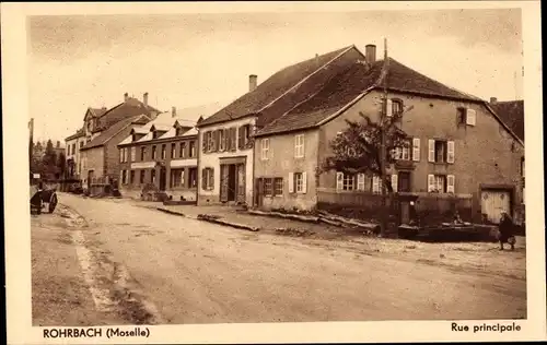 Ak Rohrbach lès Bitche Lothringen Moselle, Rue Principale