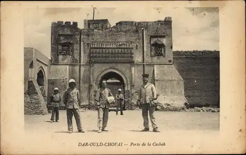 Ak Dar Ould Chofai Marokko, Porte de la Casbah, französische Soldaten