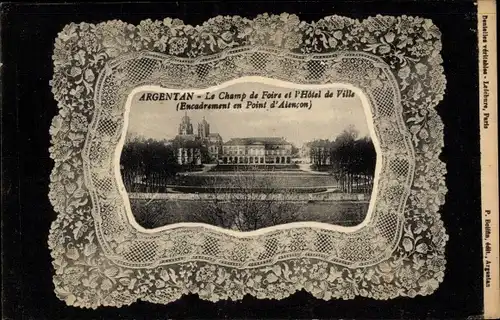 Ak Argentan Orne, Le Champ de Foire, L'Hotel de Ville, Spitze