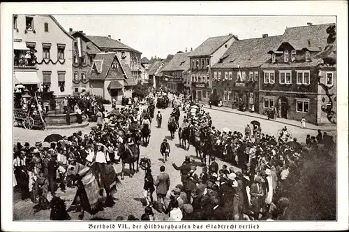 Ak Hildburghausen in Thüringen, Berthold VII der Hildburghausen das Stadtrecht verlieh, Stadtfest