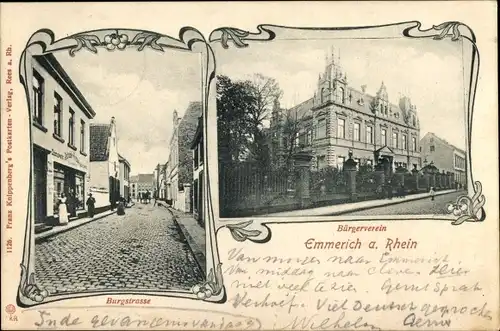 Jugendstil Ak Emmerich am Niederrhein, Burgstraße, Bürgerverein