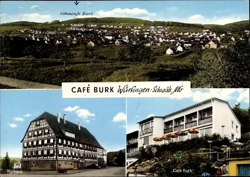 Ak Würtingen St. Johann Schwäbische Alb Württemberg, Cafe Burk, Rathaus