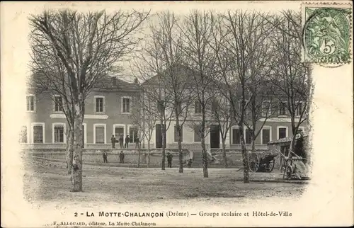Ak La Motte Chalancon Drôme, Groupe scolaire et Hotel de Ville